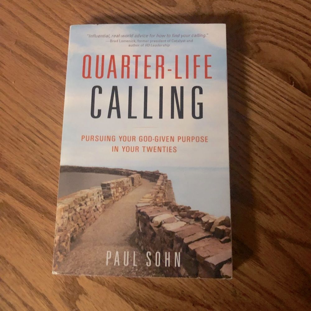 6/$20 Quarter-Life Calling Pursuing Your God-Given Purpose in Your 20’s